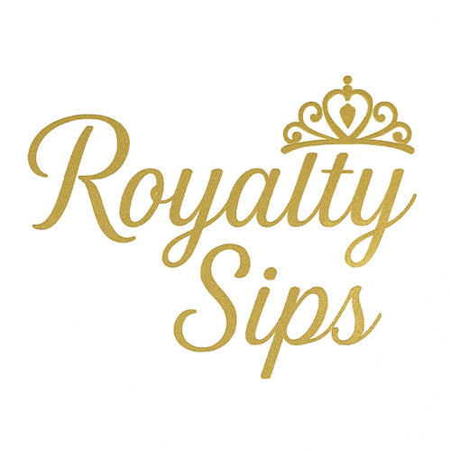 Royalty Sips